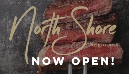 North Shore Chophouse - Open May 2020