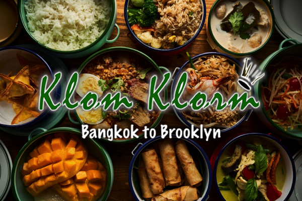 Popular Bushwick Thai Restaurant Klom Klorm Expands to Bed Stuy