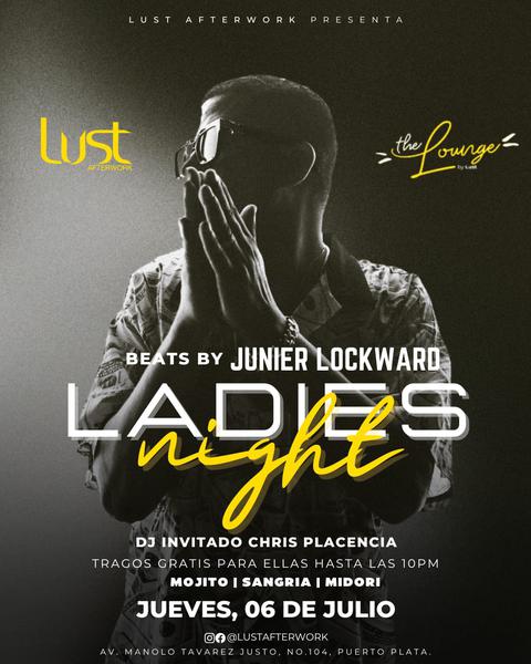 Lust Afterwork - Ladies Night July 6, 2023