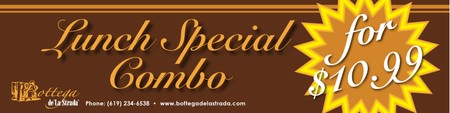 Bottega de La Strada - COMBO LUNCH SPECIAL